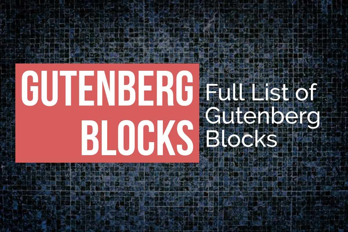List of Gutenberg Blocks